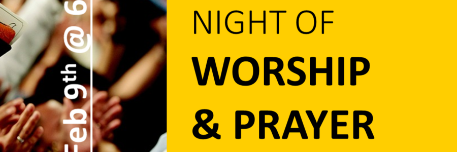 Night of Worship and Prayer